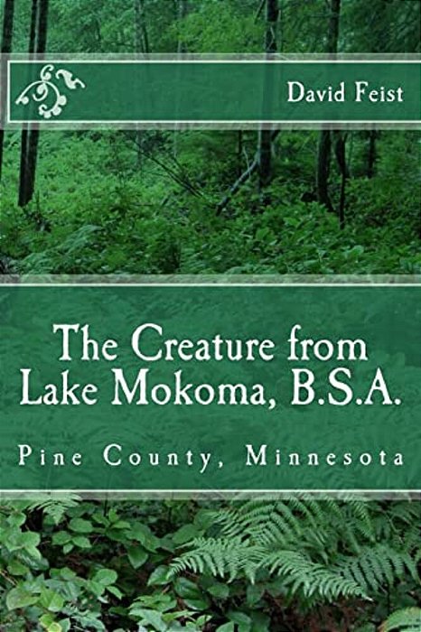 The Creature From Lake Mokoma, Bsa: Pine County, Minnesota-..