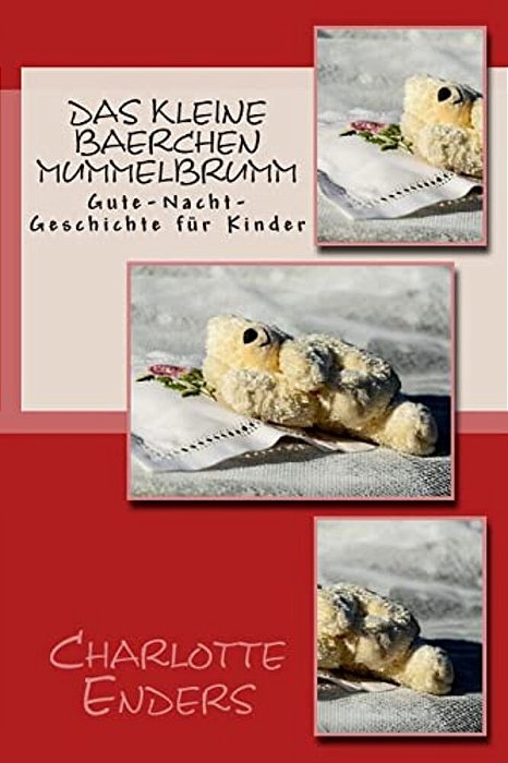 Das Kleine Baerchen Mummelbrumm: Gute-Nacht-geschichte Für Kinder-..