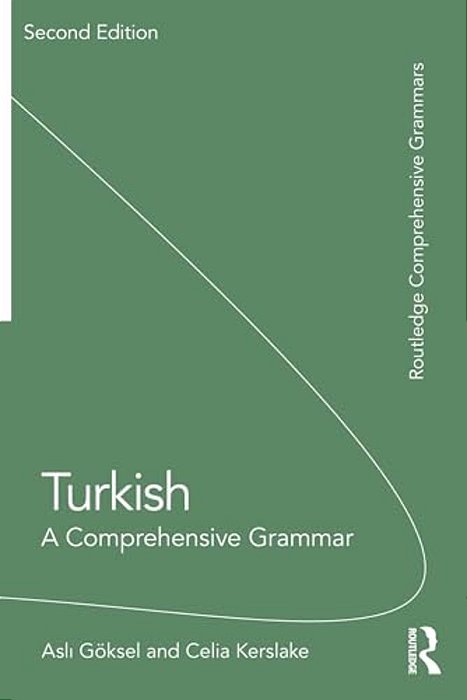 Turkish: A Comprehensive Grammar-..