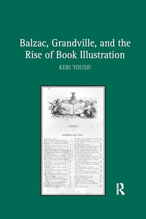 Balzac, Grandville, And The Rise Of Book Illustration-..