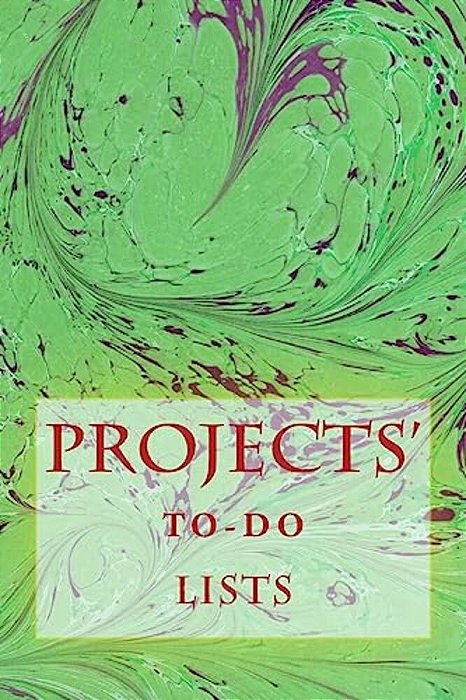 Projects' To-Do Lists: Stay Organized (50 Projects)-..