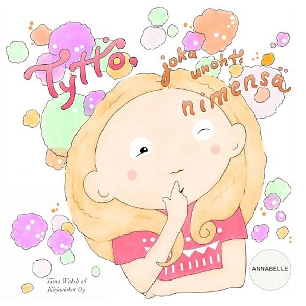 Tyttö, Joka Unohti Nimensä Annabelle-..