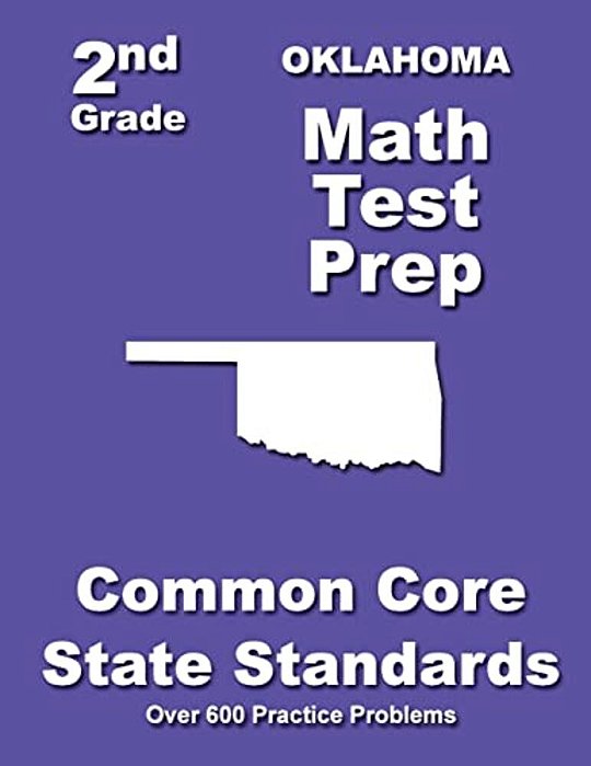 Oklahoma 2ND Grade Math Test Prep: Common Core State Standards-..