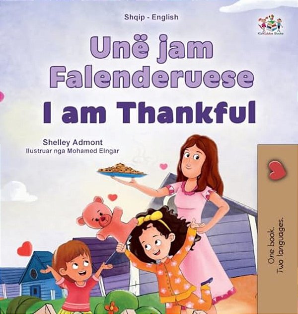 I Am Thankful (Albanian English Bilingual Children's Book)-..