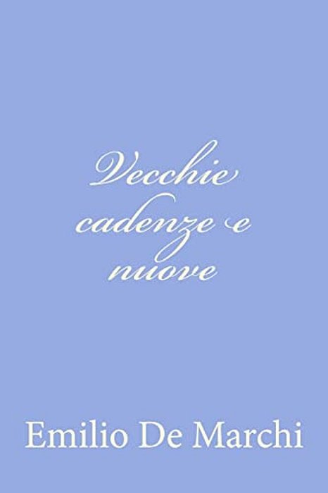 Vecchie Cadenze E Nuove-..