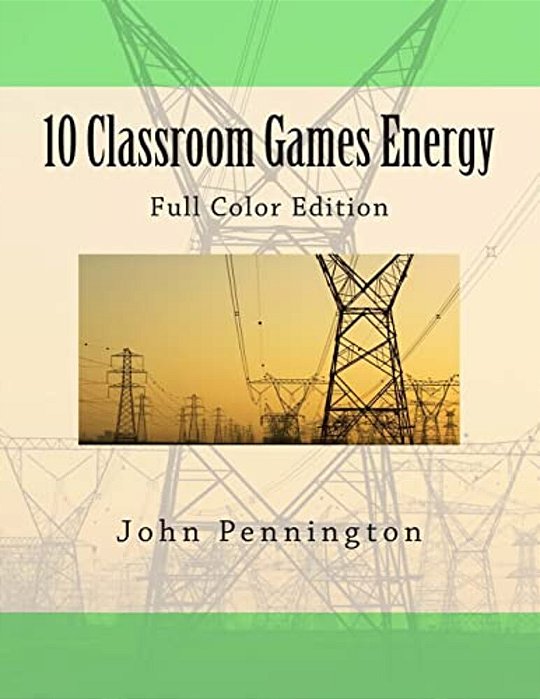 10 Classroom Games Energy: Full Color Edition-..