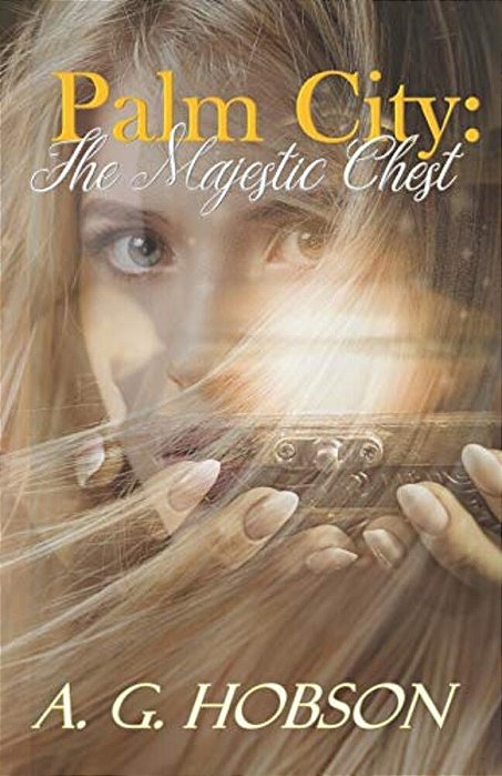 Palm City: The Majestic Chest Series-..