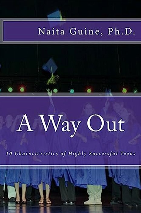 A Way Out: 10 Characteristics Of Highly Successful Teens-..