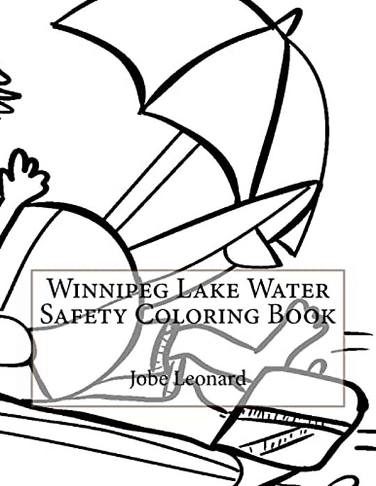 Winnipeg Lake Water Safety Coloring Book-..