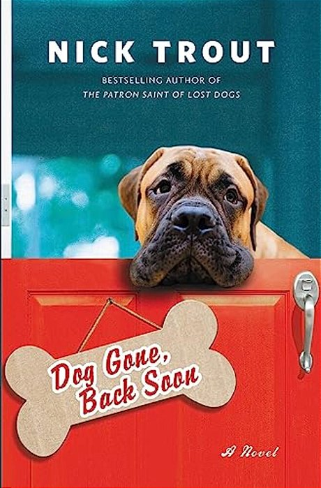 Dog Gone, Back Soon-..