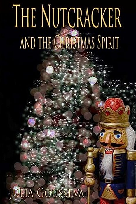 The Nutcracker And The Christmas Spirit: Adventure Six-..