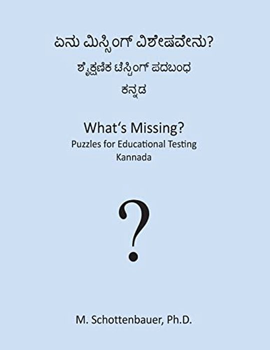 What's Missing? Puzzles For Educational Testing: Kannada-..