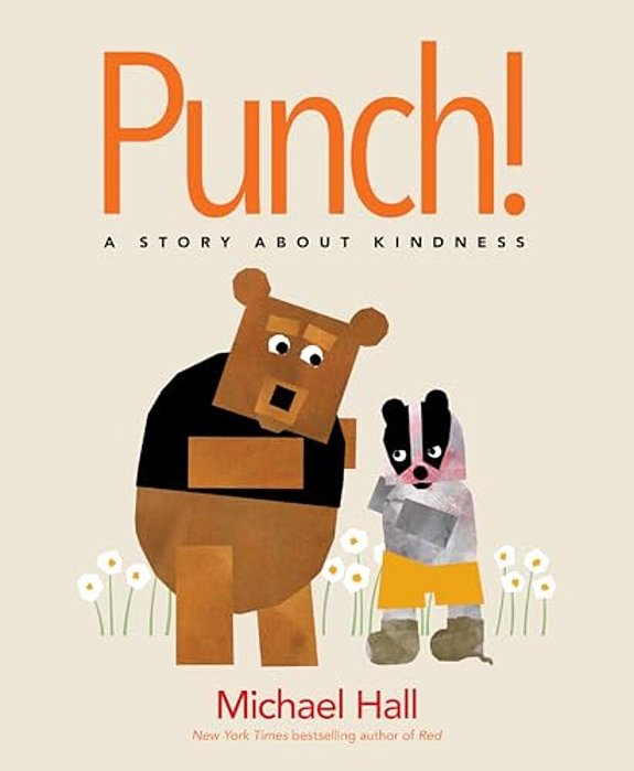 Punch!: A Story About Kindness-..