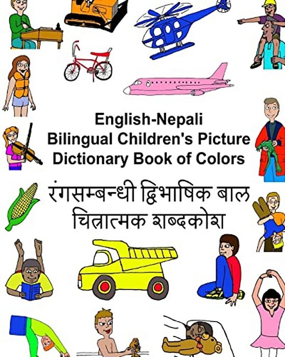 English-Nepali Bilingual Children's Picture Dictionary Book Of Colors-..