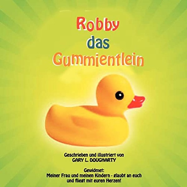 Robby Das Gummientlein-..