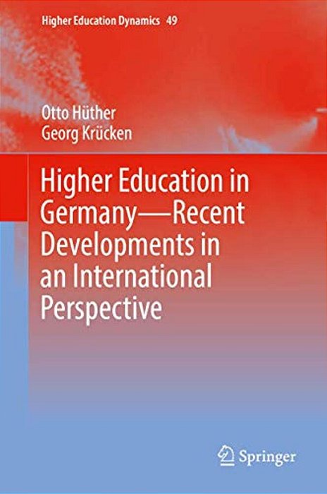Higher Education In Germany--recent Developments In An International Perspective-..