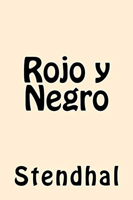 Rojo Y Negro (Spanish Edition)-..