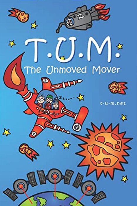 Tum: The Unmoved Mover-..