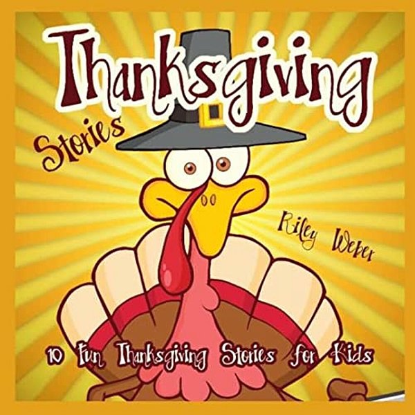 Thanksgiving Stories: 10 Fun Thanksgiving Stories For Kids-..