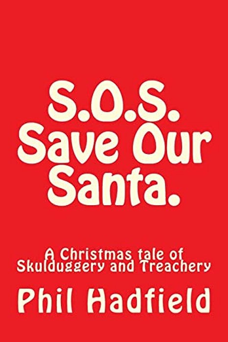 S. O. S. Save Our Santa. -..