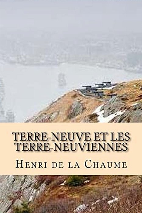 Terre-Neuve Et Les Terre-Neuviennes-..