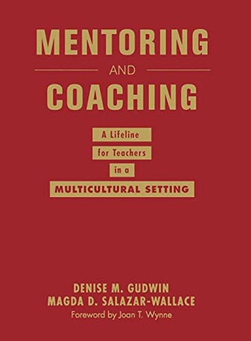 Mentoring And Coaching: A Lifeline For Teachers In A Multicultural Setting-..