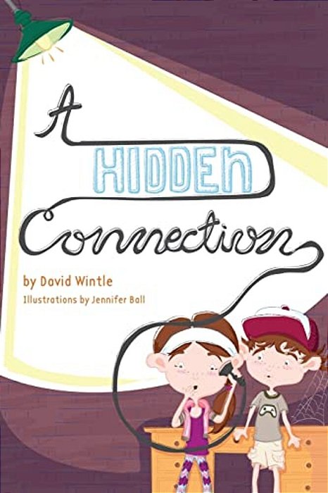 A Hidden Connection: A Children's Mystery-..