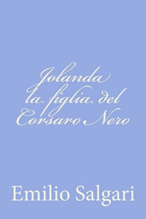 Jolanda La Figlia Del Corsaro Nero-..