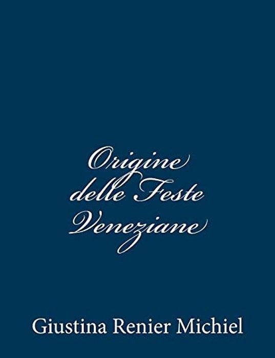 Origine Delle Feste Veneziane-..