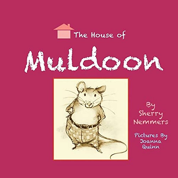 The House Of Muldoon-..