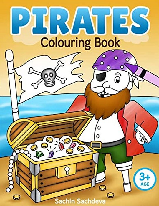 Pirates Colouring Book: Coloring Book For Kids And Preschoolers (Ages 3-5)-..