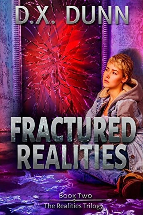 Fractured Realities-..