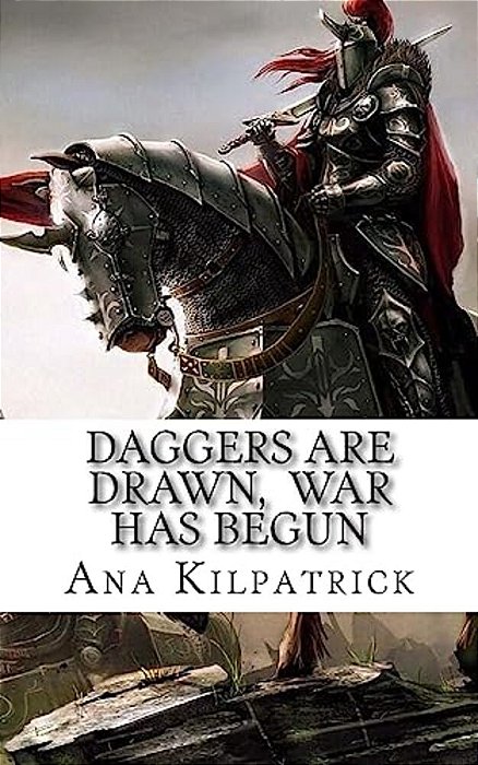 Daggers Are Drawn, War Has Begun-..