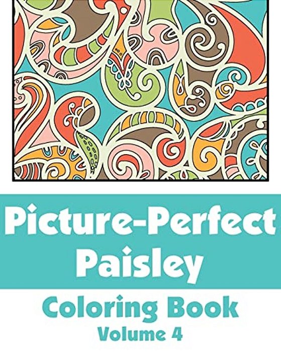 Picture-Perfect Paisley Coloring Book (Volume 4)-..