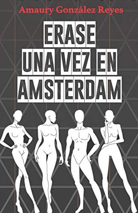 Erase Una Vez En Amsterdam: 2016-..