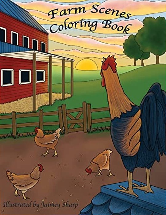 Farm Scenes Coloring Book: Country Scenes, Barns, Farm Animals For Adults To Color-..