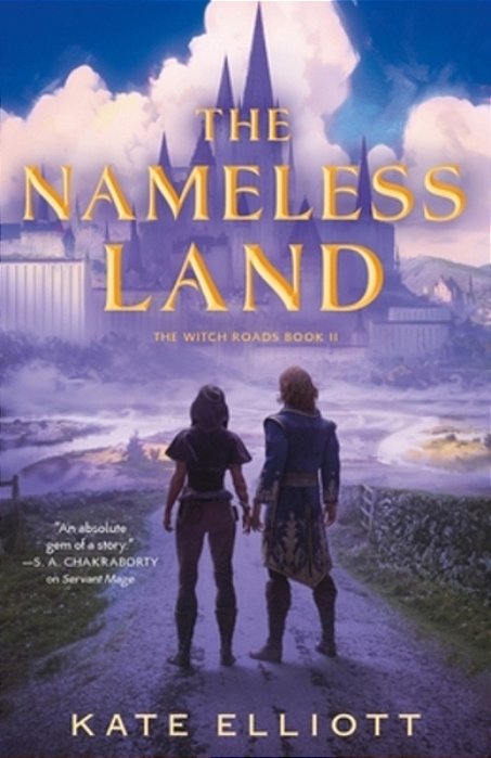 The Nameless Land: The Witch Roads, Book II-..