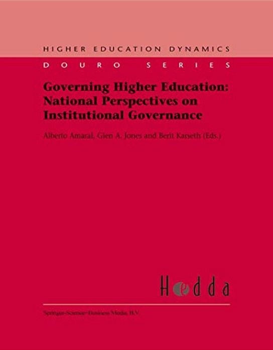 Governing Higher Education: National Perspectives On Institutional Governance-..