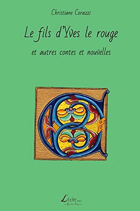 Le Fils D'Yves Le Rouge Et Autres Contes Et Nouvelles-..