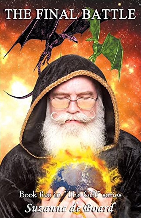 The Final Battle: Book 5 In The Gift Series-..