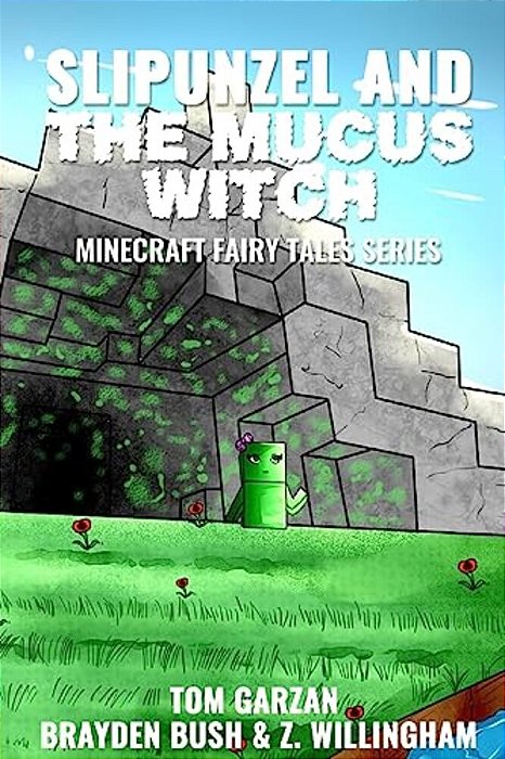 Slipunzel And The Mucus Witch-..