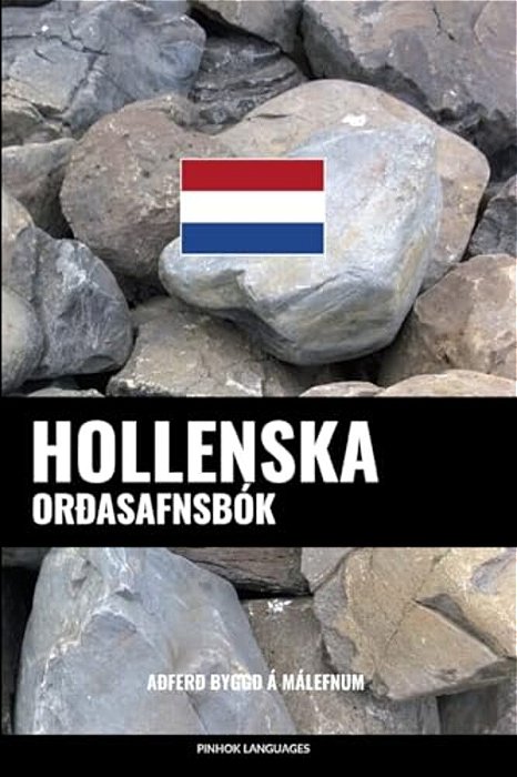 Hollenska Orðasafnsbók: Aðferð Byggð Á Málefnum-..