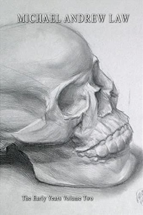 Michael Andrew Law The Early Years Volume Two: Nine More Drawings From The Early Years Collection-..