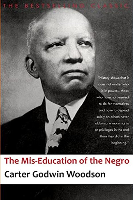 The Mis-Education Of The Negro-..
