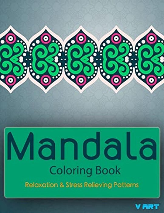 Mandala Coloring Book: Coloring Books For Adults: Stress Relieving Patterns-..