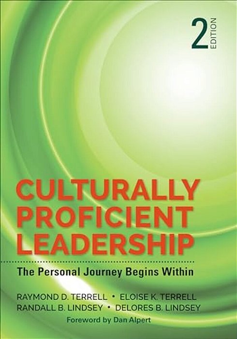 Culturally Proficient Leadership: The Personal Journey Begins Within-..
