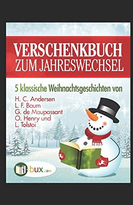 Verschenkbuch Zum Jahreswechsel: 5 Klassische Weihnachtsgeschichten-..