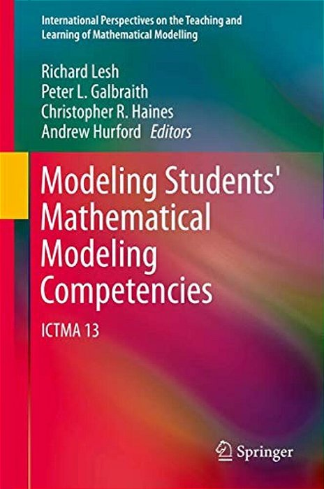 Modeling Students' Mathematical Modeling Competencies: Ictma 13-..