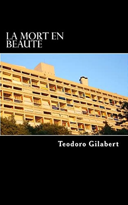 La Mort En Beauté: Un Roman Presque Noir-..