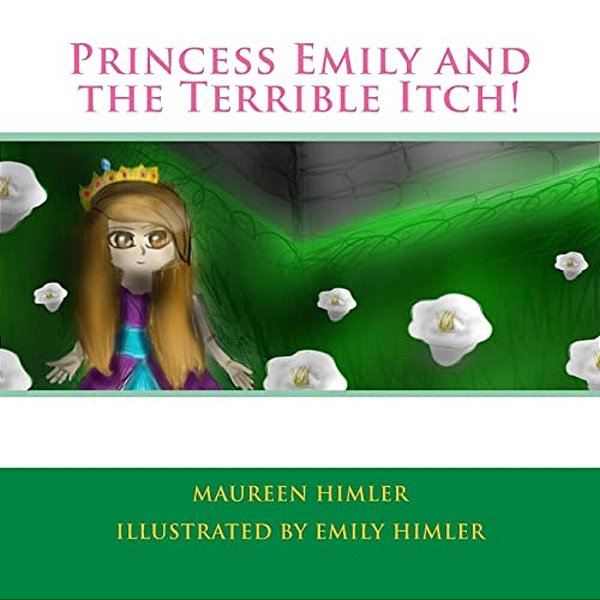 Princess Emily And The Terrible Itch!-..